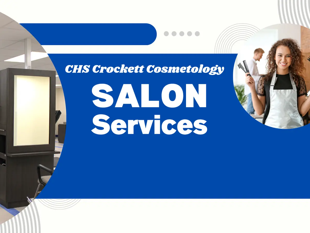 Promotional graphic for CHS Crockett Cosmetology salon services, showing salon styling stations on the left and a stylist with a client in a circular inset on the right.